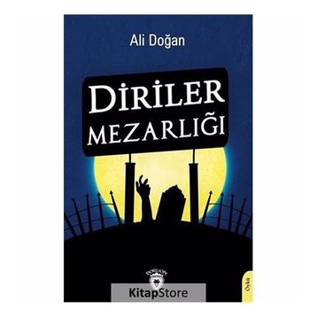 Diriler Mezarlığı - Ali Doğan