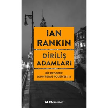 Diriliş Adamları: Bir Dedektif John Rebus Polisiyesi -13