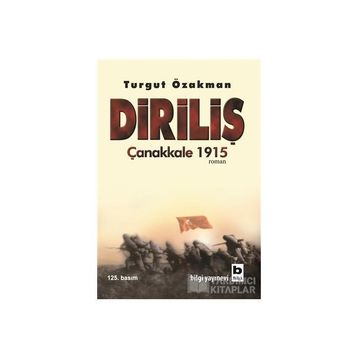 Diriliş Çanakkale 1915 - Turgut Özakman