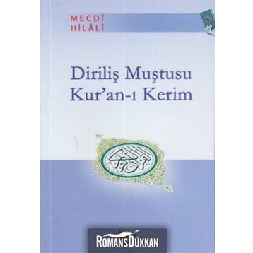 DİRİLİŞ MUŞTUSU KUR'AN- I KERIM - MECDI HILALI