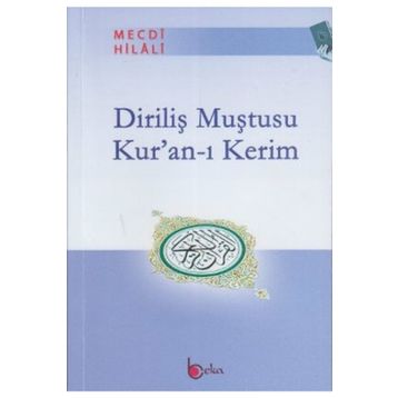 DİRİLİŞ MUŞTUSU KUR'AN- I KERIM - MECDI HILALI