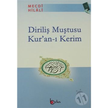 DİRİLİŞ MUŞTUSU KUR'AN- I KERIM - MECDI HILALI