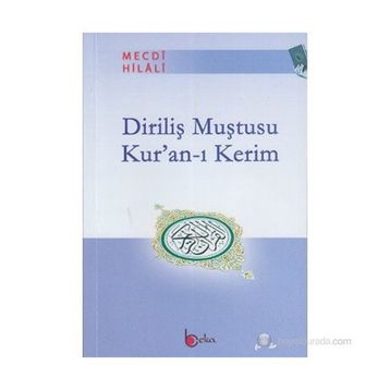 DİRİLİŞ MUŞTUSU KUR'AN- I KERIM - MECDI HILALI