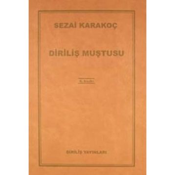 Diriliş Muştusu - Sezai Karakoç