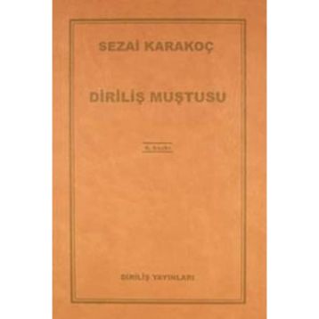 Diriliş Muştusu - Sezai Karakoç