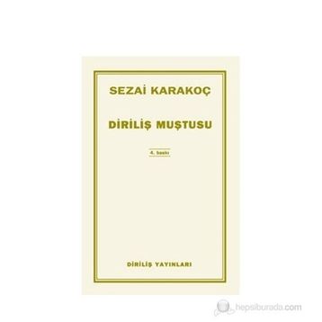 Diriliş Muştusu - Sezai Karakoç