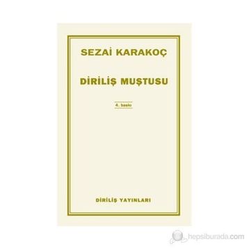 Diriliş Muştusu - Sezai Karakoç