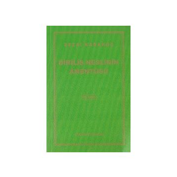 Diriliş Neslinin Amentüsü - Sezai Karakoç