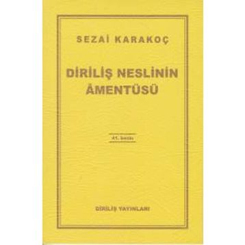 Diriliş Neslinin Amentüsü - Sezai Karakoç