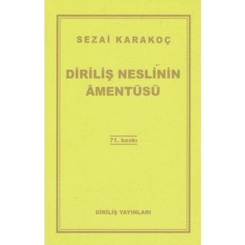 Diriliş Neslinin Amentüsü - Sezai Karakoç