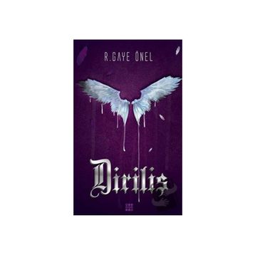 Diriliş - R. Gaye Önel