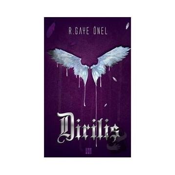 Diriliş - R. Gaye Önel