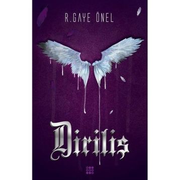 Diriliş - R. Gaye Önel
