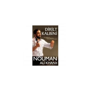 Dirilt Kalbini - Nouman Ali Khan