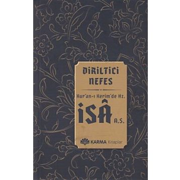 Diriltici Nefes Kuran-ı Kerimde Hz. İsa a.s. - Ömer Ahmed Ömer