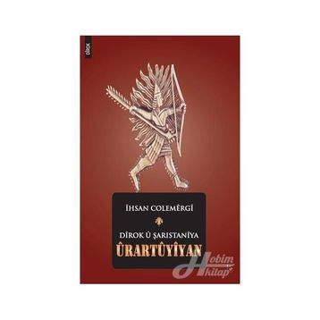 Dirok u Şarıstaniya Urartuyiyan - İhsan Colemergi