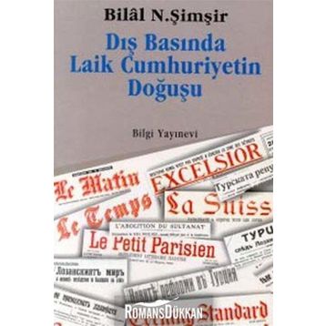 DIŞ BASINDA LAIK CUMHURIYETIN DOĞUŞU - MEHMET KADRI SÜMER