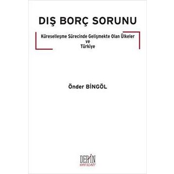 Dış Borç Sorunu - Önder Bingöl