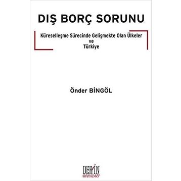 Dış Borç Sorunu - Önder Bingöl