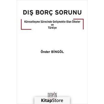 Dış Borç Sorunu - Önder Bingöl