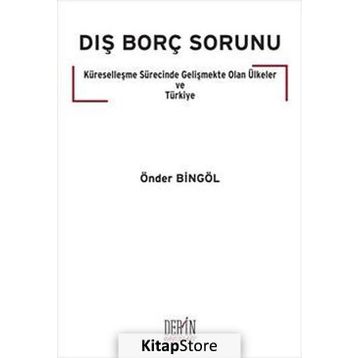 Dış Borç Sorunu - Önder Bingöl