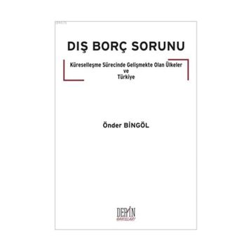 Dış Borç Sorunu - Önder Bingöl