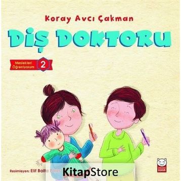 Diş Doktoru-Meslekleri Öğreniyorum 2