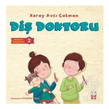 Diş Doktoru-Meslekleri Öğreniyorum 2