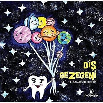 Diş Gezegeni - Sabiha Tunçel Güçtekin