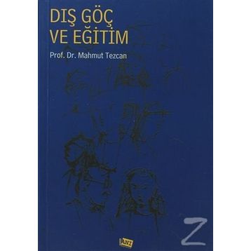 Dış Göç ve Eğitim - Mahmut Tezcan