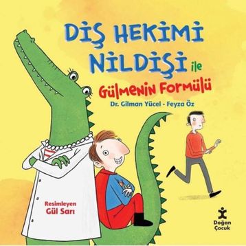 Diş Hekimi Nildişi ile Gülmenin Formülü - Feyza Öz