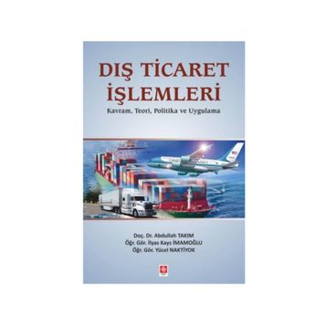 Dış Ticaret İşlemleri - Abdullah Takım