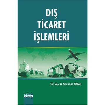 Dış Ticaret İşlemleri - Abdullah Takım