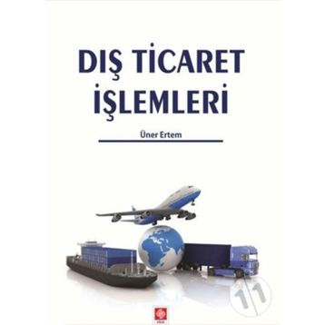 Dış Ticaret İşlemleri - Üner Ertem