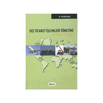 Dış Ticaret İşlemleri Yönetimi - Feridun Kaya