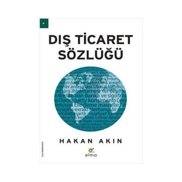 DIŞ TICARET SÖZLÜĞÜ - HAKAN AKIN