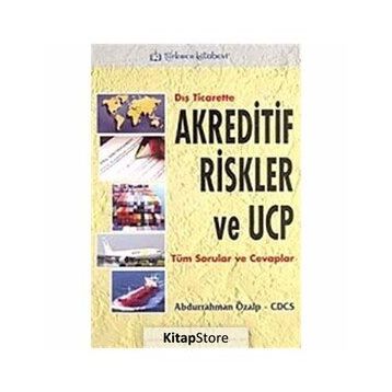 Dış Ticarette Akreditif Riskler ve UCP - Abdurrahman Özalp