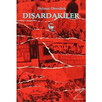 DIŞARDAKİLER - HELMUT OBERDIEK