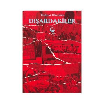 DIŞARDAKİLER - HELMUT OBERDIEK