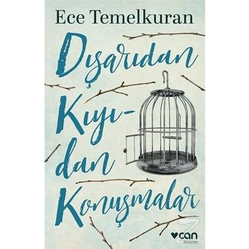 DIŞARIDAN KIYIDAN KONUŞMALAR - ECE TEMELKURAN