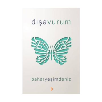 Dışavurum - Bahar Yeşim Deniz