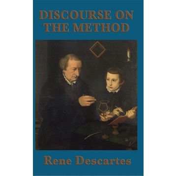 Discourse On The Method - Rene Descartes