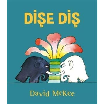 Dişe Diş - David Mckee