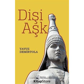 Dişi Aşk - Yavuz Demirtola
