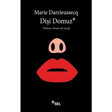 Dişi Domuz Marie Darrieussecq