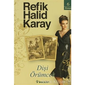 DİŞİ ÖRÜMCEK - REFIK HALID KARAY