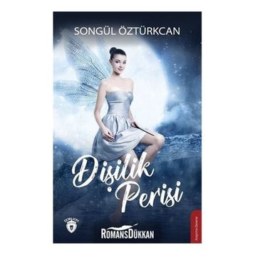 Dişilik Perisi - Songül Öztürkcan