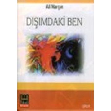 DIŞIMDAKİ BEN - ALI NARÇIN