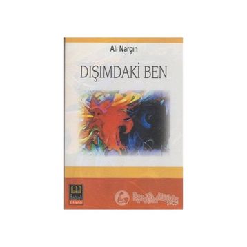 DIŞIMDAKİ BEN - ALI NARÇIN