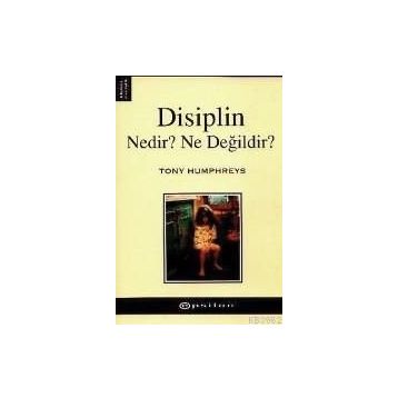 DİSİPLİN NEDİR? NE DEĞİLDİR?